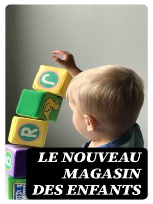cover image of Le nouveau magasin des enfants